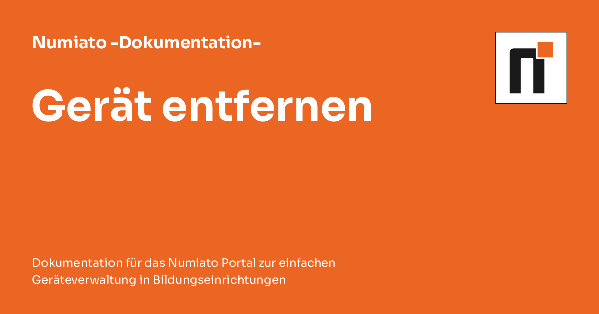 Ger t entfernen numiato dokumentation 